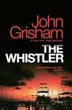 Picture of the The Whistler book by John Grisham
